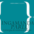 Ingamanda Parlu. Estrategias de resistencia bilingüe - Publicación Universidad Icesi