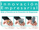 texto “Innovación Empresarial: Arte y Ciencia en la Creación de Empresas”