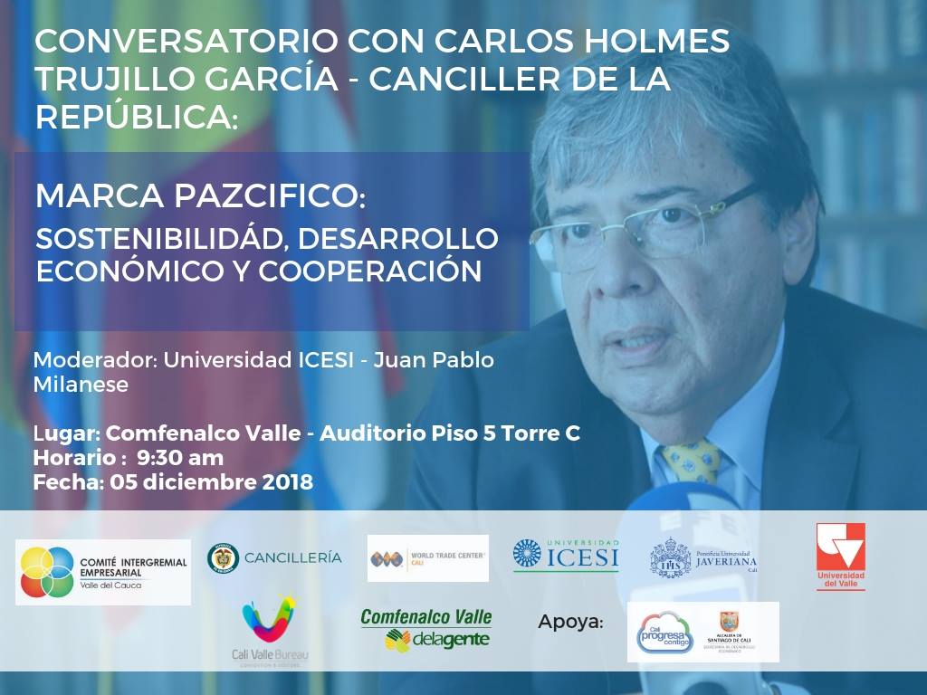 Conversatorio con el Canciller de la Republica Carlos Holmes Trujillo García 