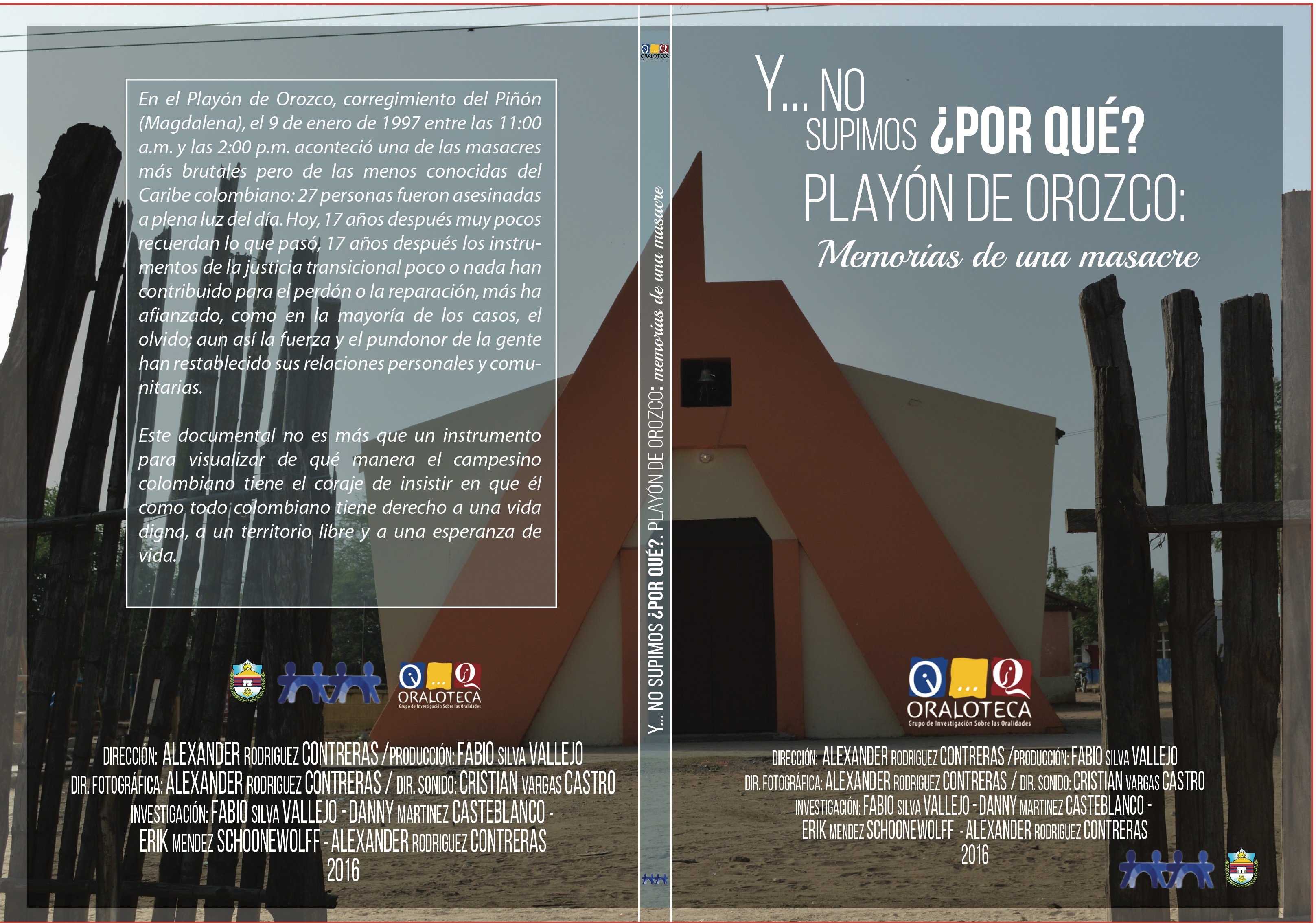 Y... No supimos ¿por qué? Playón de Orozco: memorias de una masacre