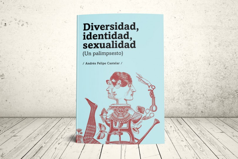Libro - Diversidad, Identidad, Sexualidad (un palimpsesto) | Editorial Universidad Icesi
