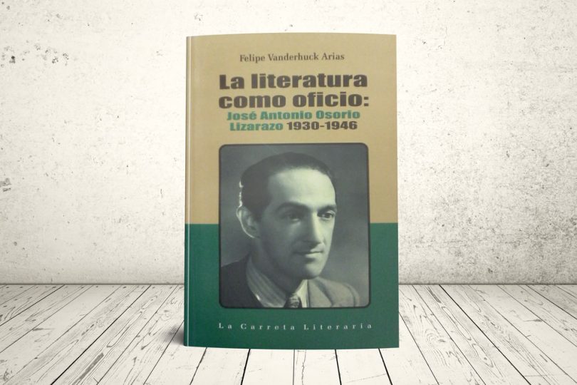Libro - La literatura como oficio: José Antonio Osorio Lizarazo 1930-1946 | Editorial Universidad Icesi