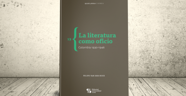 Libro - La literatura como oficio. Colombia 1930-1946 | Editorial Universidad Icesi