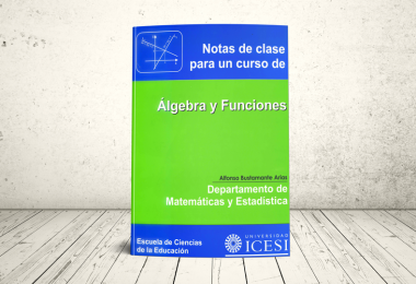 Libro - Notas de clase para un curso de Álgebra y Funciones | Editorial Universidad Icesi