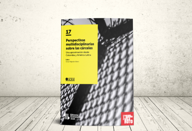 Libro - Perspectivas multidisciplinarias sobre las cárceles. Una aproximación desde Colombia y América Latina | Editorial Universidad Icesi