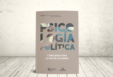 Libro - Psicología política y procesos para la paz en Colombia | Editorial Universidad Icesi y ASCOFAPSI