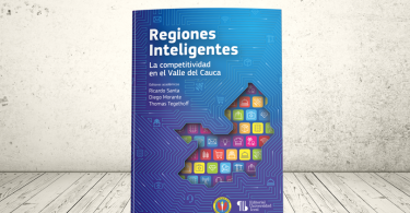 Libro - Regiones inteligentes. Competitividad en el Valle del Cauca | EMAVI - Editorial Universidad Icesi