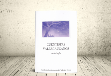 Libro - Cuentistas vallecaucanos. Antología | Fondo Editorial de la Gobernación del Valle