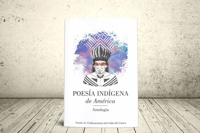 Libro - Poesía indígena de América. Antología | Fondo Editorial de la Gobernación del Valle