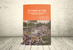 Libro - El miedo en Cali. Representaciones, redes sociales y dispositivos estatales | Editorial Universidad Icesi