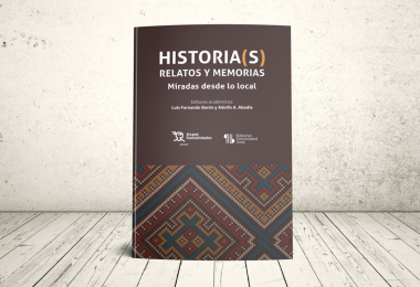 Libro - Historia(s), relatos y memorias con referente local. Estudios de caso, herramientas teóricas y metodológicas | Editorial Universidad Icesi y Tirant lo Blanch