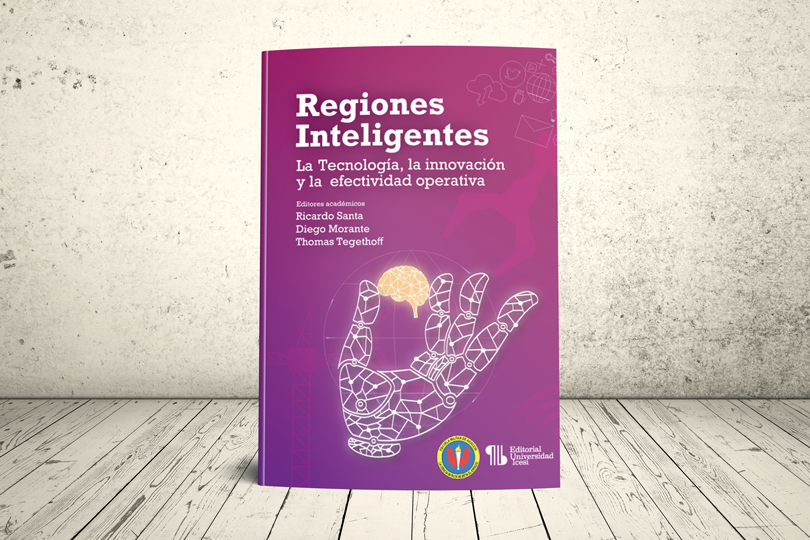 Libro - Regiones Inteligentes: la tecnología, la innovación y la efectividad operativa | EMAVI - Editorial Universidad Icesi