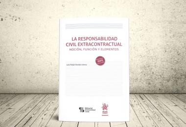 Libro - La responsabilidad civil extracontractual. Noción, función y elementos | Editorial Universidad Icesi y Tirant lo Blanch