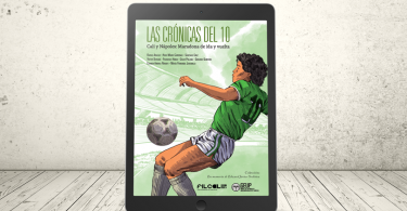 Libro - Las crónicas del 10. Cali y Nápoles: Maradona de ida y vuelta | GEUP Colombia