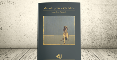 Libro - Muerde perra espléndida | CESA, Universidad del norte, Universidad Eafit y Universidad Icesi
