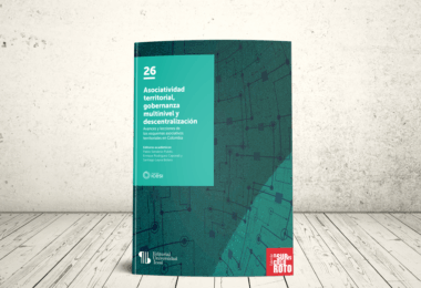 Libro - Asociatividad territorial, gobernanza multinivel y descentralización. Avances y lecciones de los esquemas asociativos territoriales en Colombia | Universidad Icesi; Escuela de Gobierno de la Universidad de los Andes; Centro de Valor Público de la Universidad Eafit