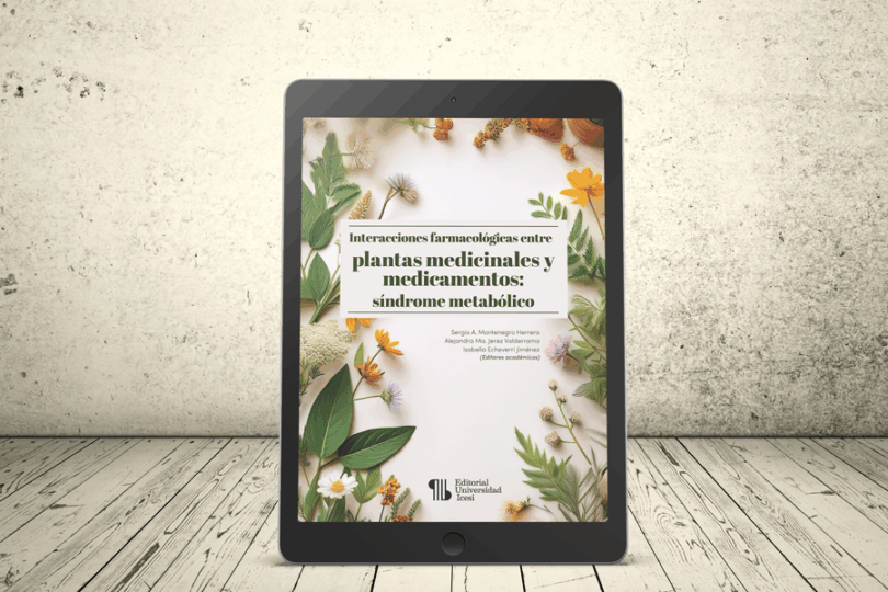 Libro - Interacciones farmacológicas entre plantas medicinales y medicamentos: síndrome metabólico | Editorial Universidad Icesi