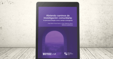 Libro - Abriendo caminos de investigación comunitaria: la psicosociología como campo emergente | Universidad Icesi y Universidad Tijuana