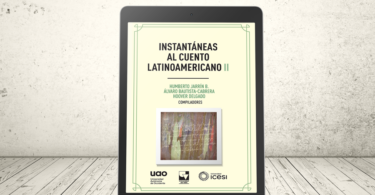 Libro - Instantáneas al cuento latinoamericano, volumen II | Universidad Icesi, Universidad Autónoma de Occidente y Universidad del Valle