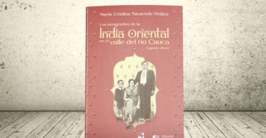 Libro - Los inmigrantes de la India Oriental en el valle del río Cauca (Segunda edición) | Universidad Icesi; Universidad del Valle