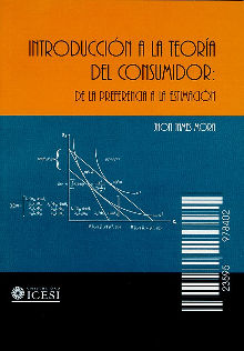 Portada del libro: "Introducción a la teoría del consumidor: de la preferencia a la estimación"