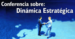 Conferencia sobre: Dinámica Estratégica