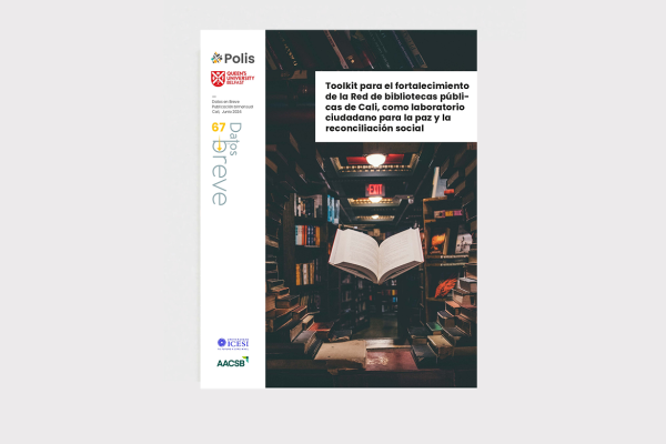 Datos en breve 73 - Toolkit para el fortalecimiento de la Red de bibliotecas públicas de Cali, como laboratorio ciudadano para la paz y la reconciliación social