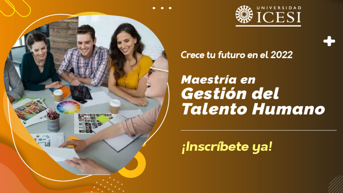 Icesi lanza Nueva Maestría en Gestión del Talento Humano, 100% Virtual