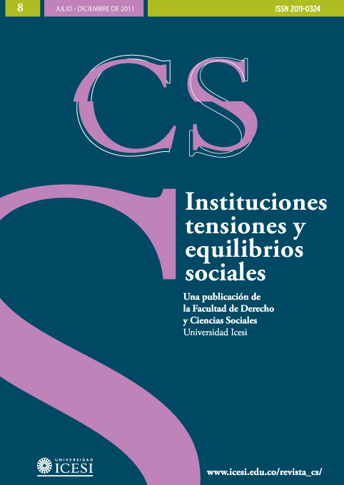 					Ver Núm. 8 (2011): No. 8, Julio-Diciembre (2011): Instituciones, tensiones y equilibrios sociales
				