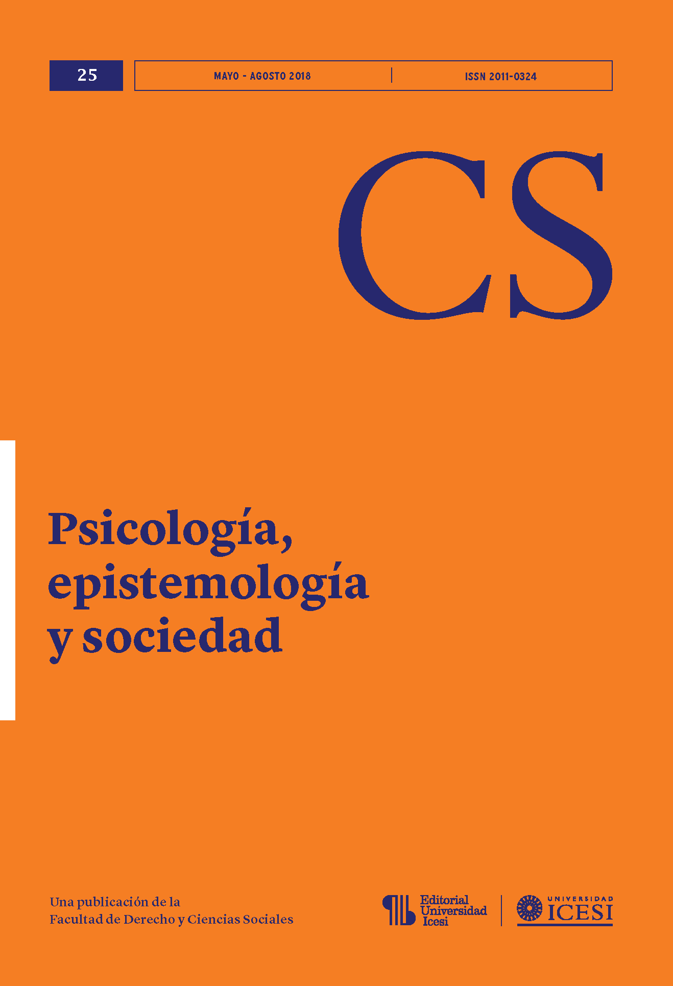 					Ver Núm. 25 (2018): No. 25, Mayo-Agosto (2018): Psicología, epistemología y sociedad
				