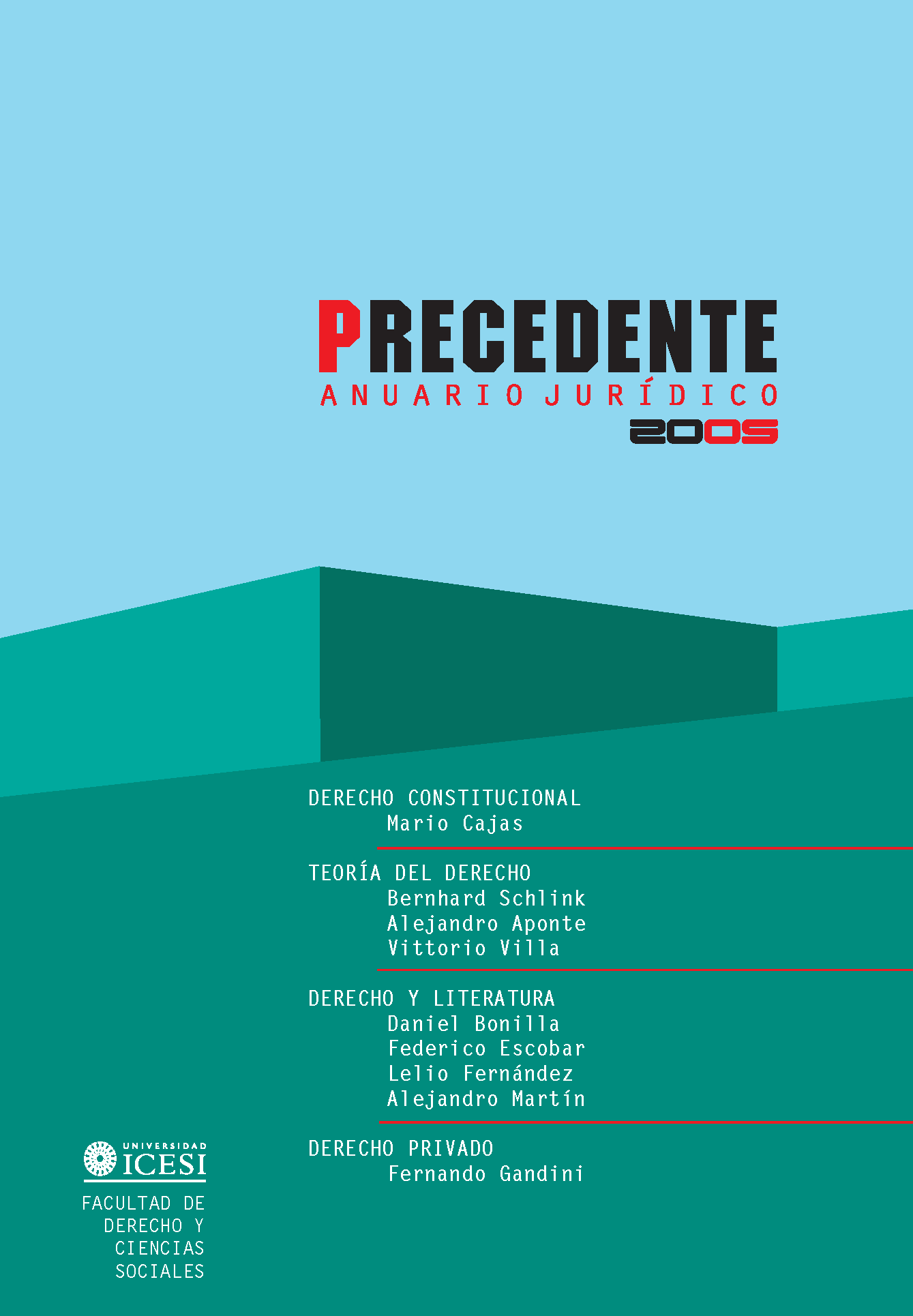 					Ver Precedente - Anuario jurídico 2005
				