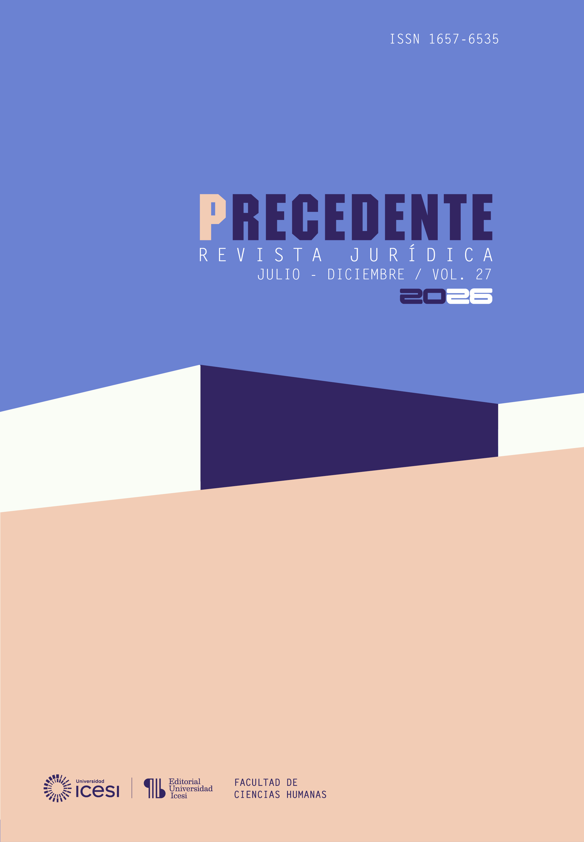 					Ver Vol. 27 (2025): Precedente Revista Jurídica (En curso)
				