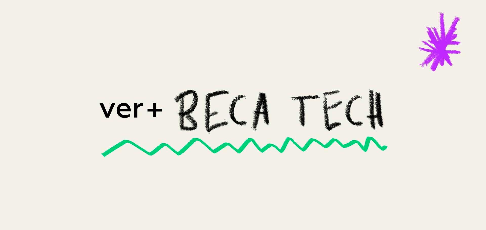 Imagen de fondo Nueva convocatoria de la Beca Tech ver+ para futuros ingenieros de sistemas