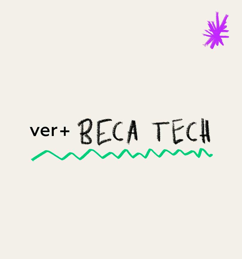 Imagen de fondo Nueva convocatoria de la Beca Tech ver+ para futuros ingenieros de sistemas